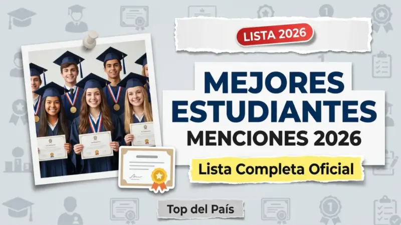 ⁠Menciones Honoríficas 2026 Lista Completa de los Mejores Estudiantes del País
