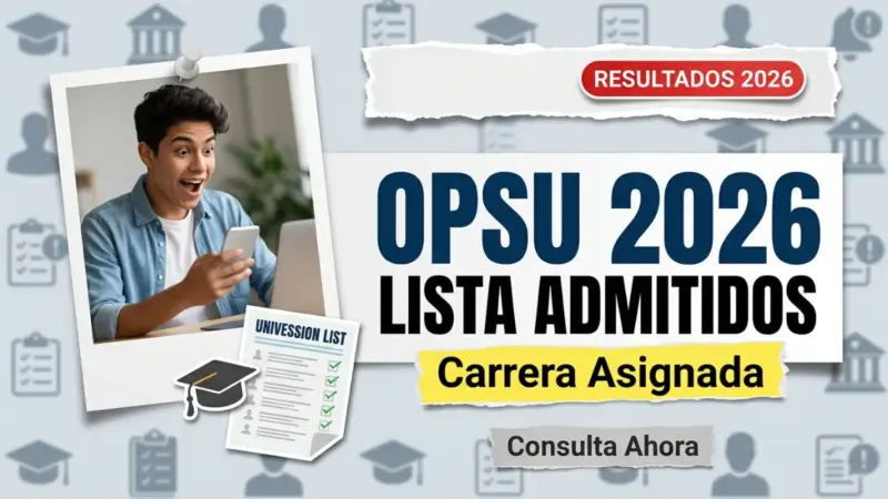 Resultados OPSU 2026 Lista Oficial de Admitidos y Carrera Asignada